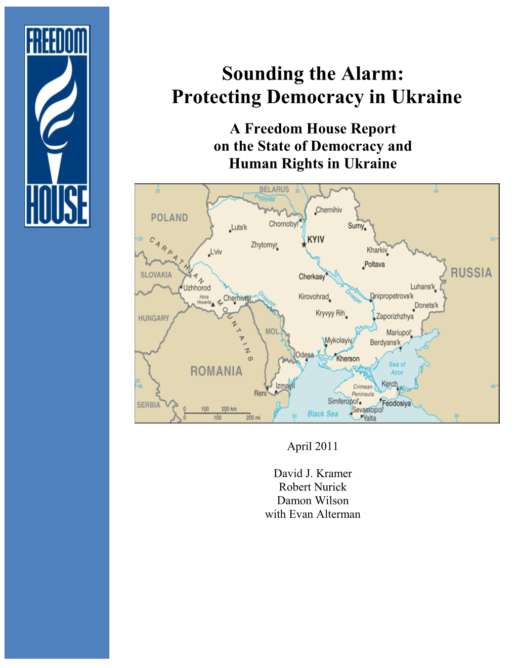 Sounding the Alarm: Protecting Democracy in Ukraine