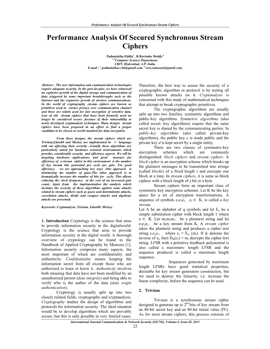 Performance Analysis of Secured Synchronous Stream Ciphers