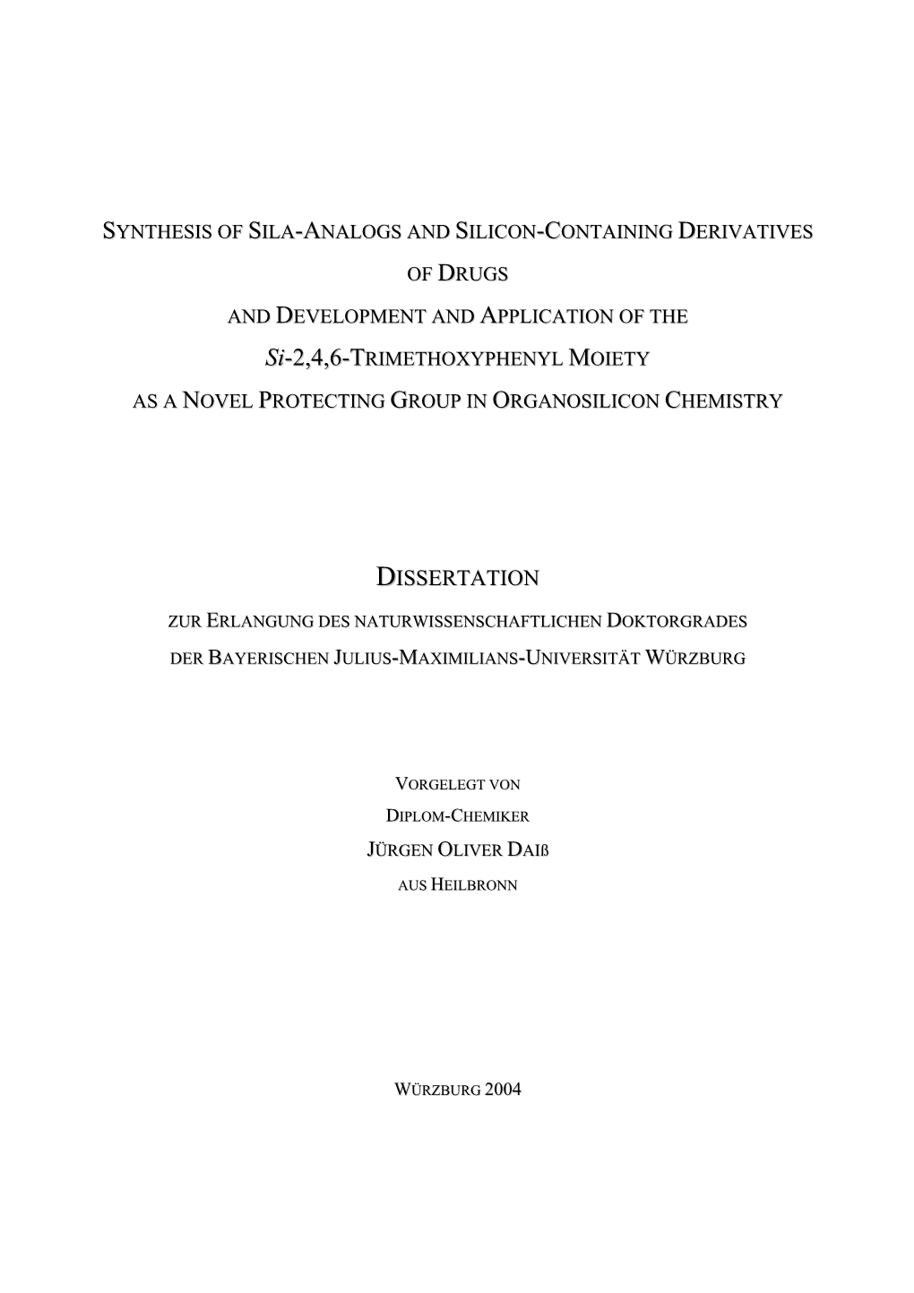 Si-2,4,6-TRIMETHOXYPHENYL MOIETY