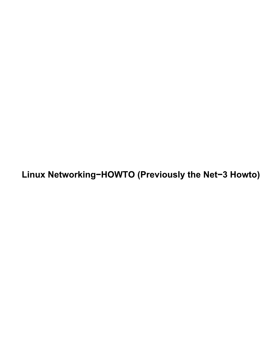 Linux Networking-HOWTO (Previously the Net-3 Howto)