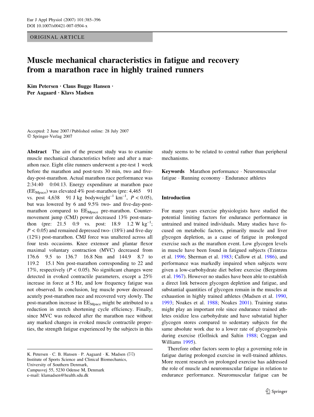 Muscle Mechanical Characteristics in Fatigue and Recovery from a Marathon Race in Highly Trained Runners