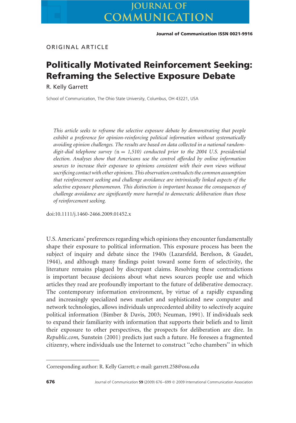 Politically Motivated Reinforcement Seeking: Reframing the Selective Exposure Debate R