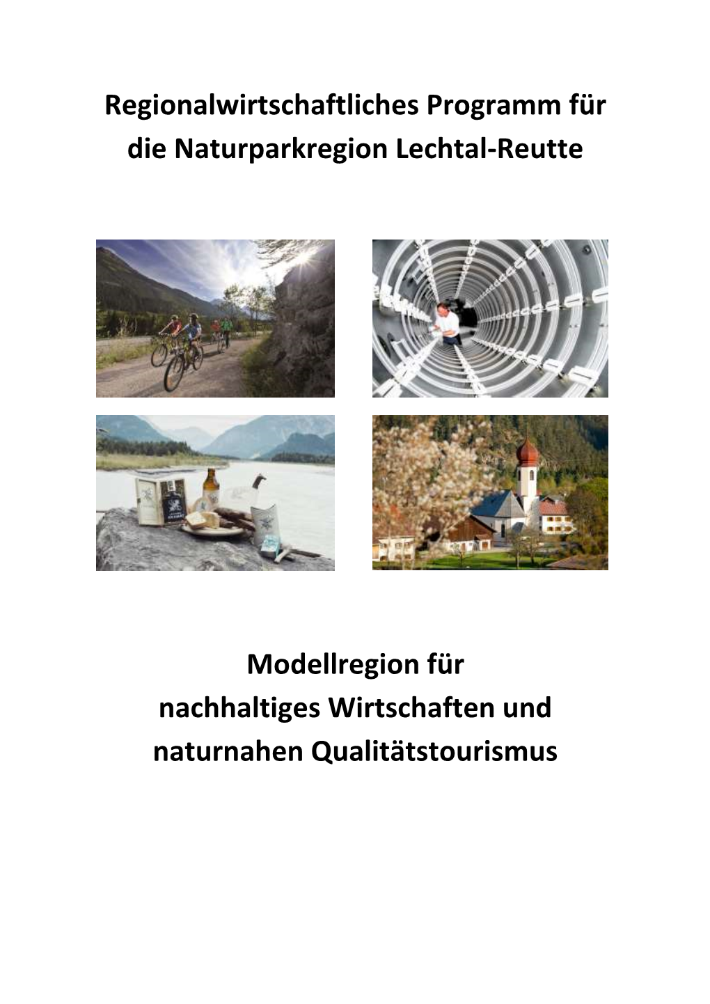 Regionalwirtschaftliches Programm Für Die Naturparkregion Lechtal-Reutte