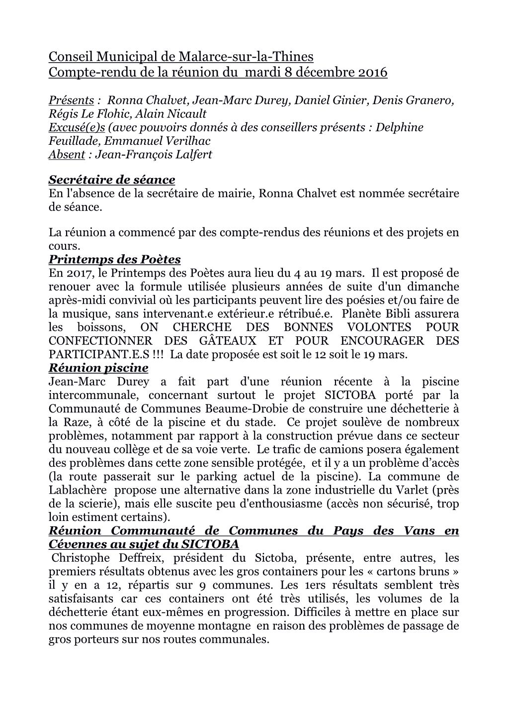 Conseil Municipal De Malarce-Sur-La-Thines Compte-Rendu De La Réunion Du Mardi 8 Décembre 2016