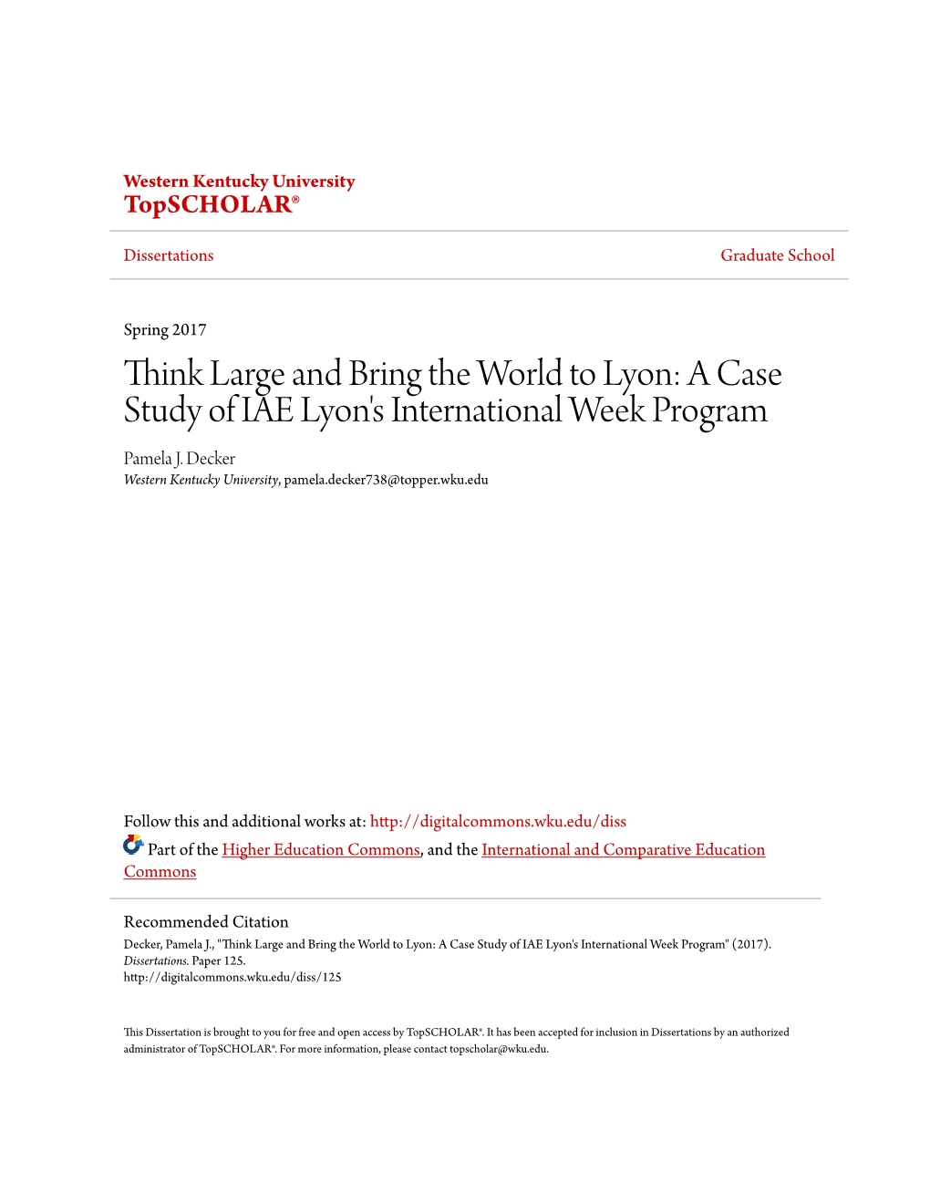 Think Large and Bring the World to Lyon: a Case Study of IAE Lyon's International Week Program Pamela J