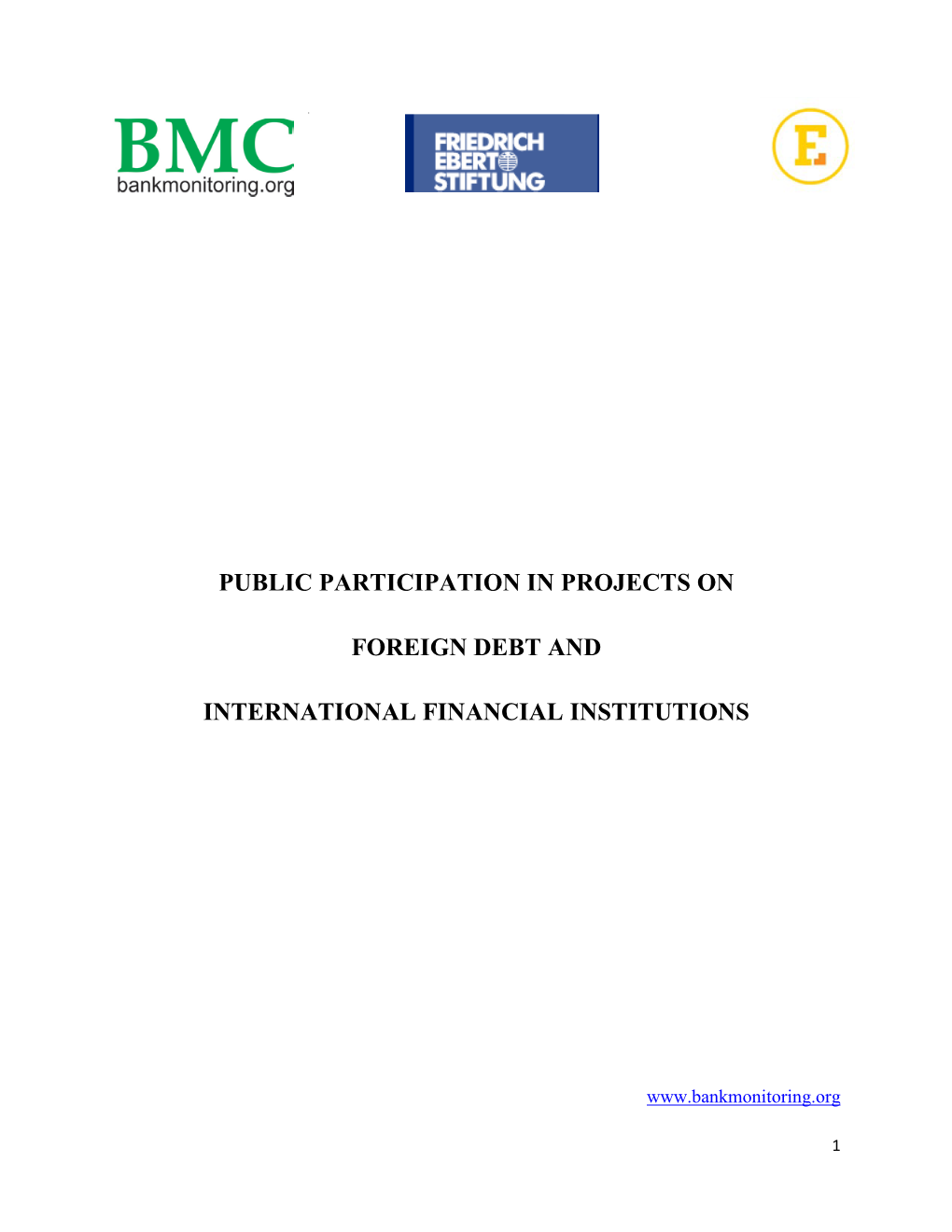 Public Participation in Projects on Foreign Debt and International Financial Institutions