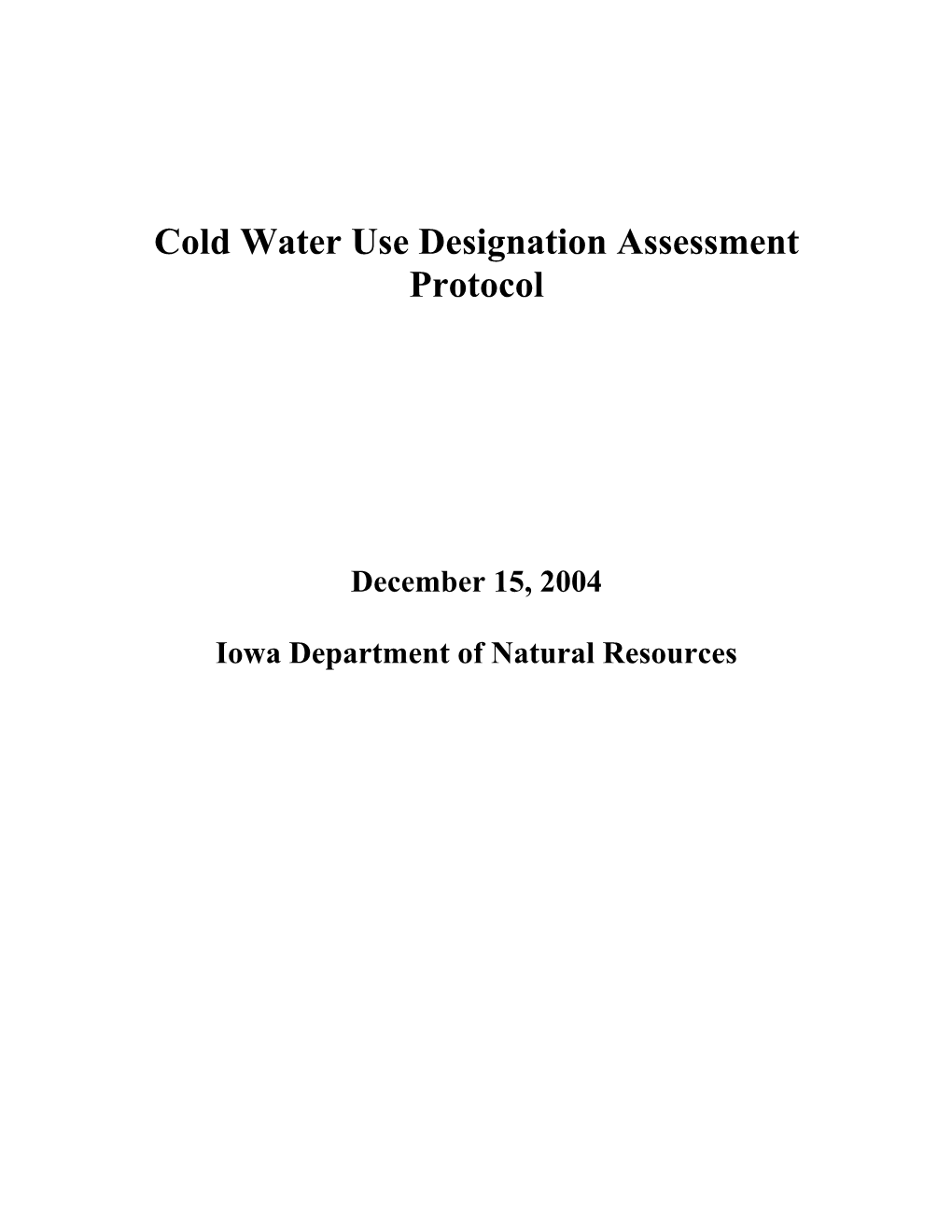 Cold Water Use Designation Assessment Protocol