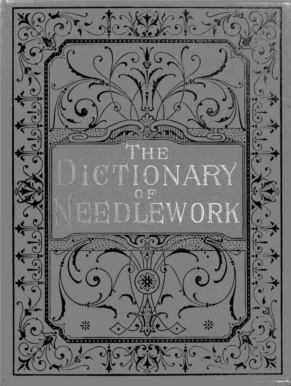 The Dictionary of Needlework