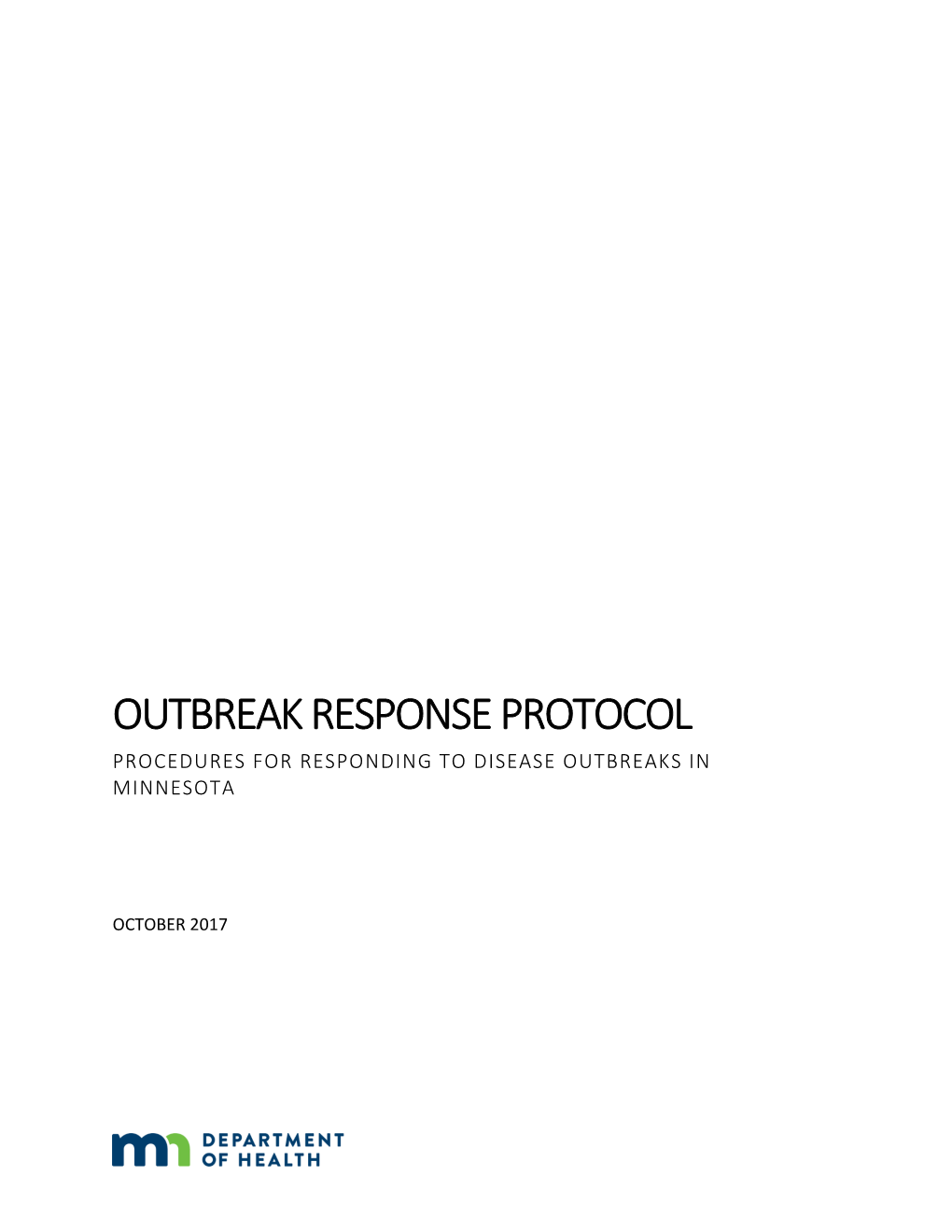 Outbreak Response Protocol Procedures for Responding to Disease Outbreaks in Minnesota