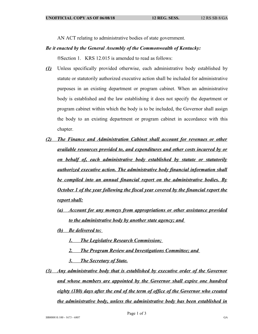 AN ACT Relating to Administrative Bodies of State Government