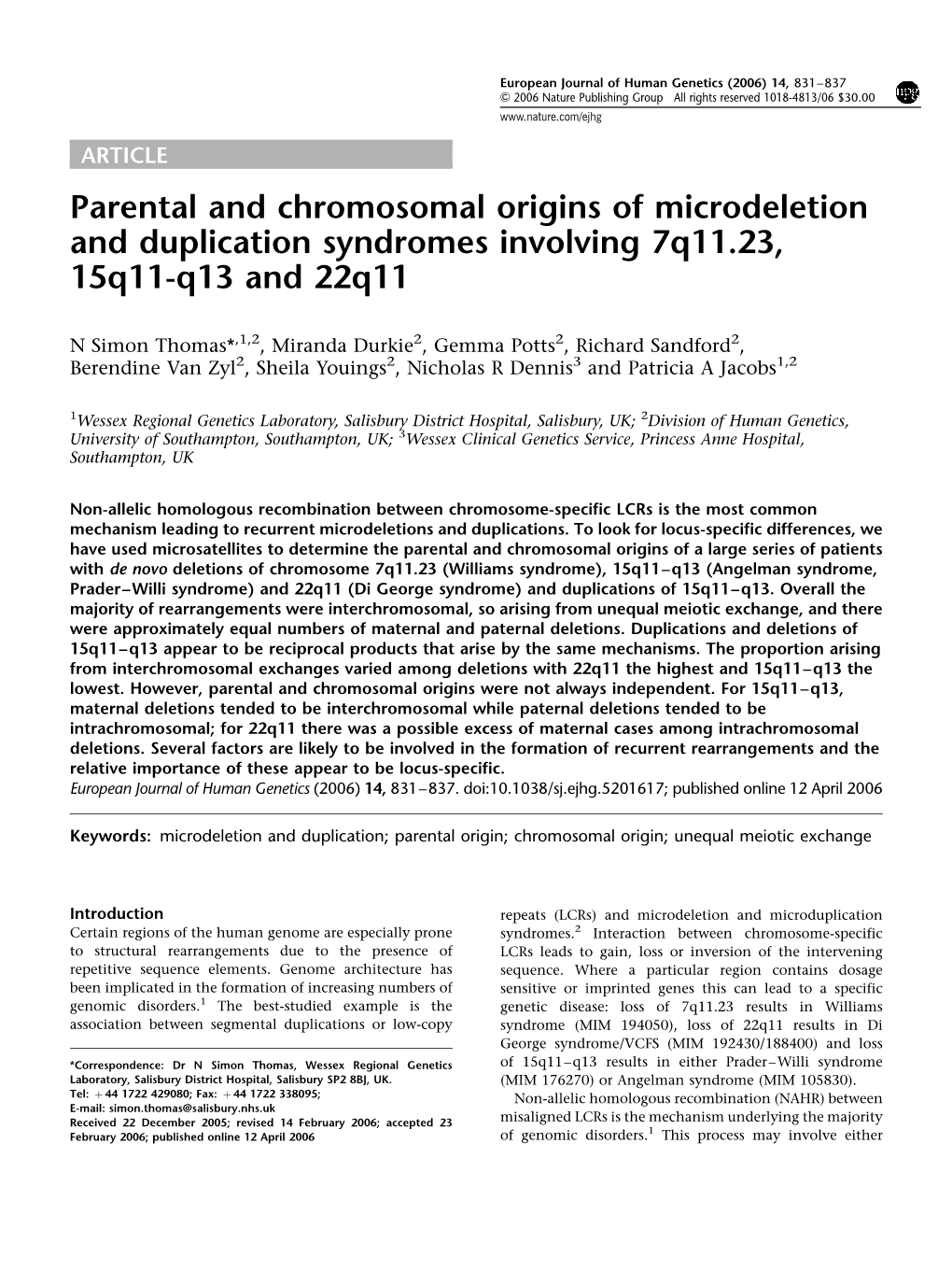 Parental and Chromosomal Origins of Microdeletion and Duplication Syndromes Involving 7Q11.23, 15Q11-Q13 and 22Q11