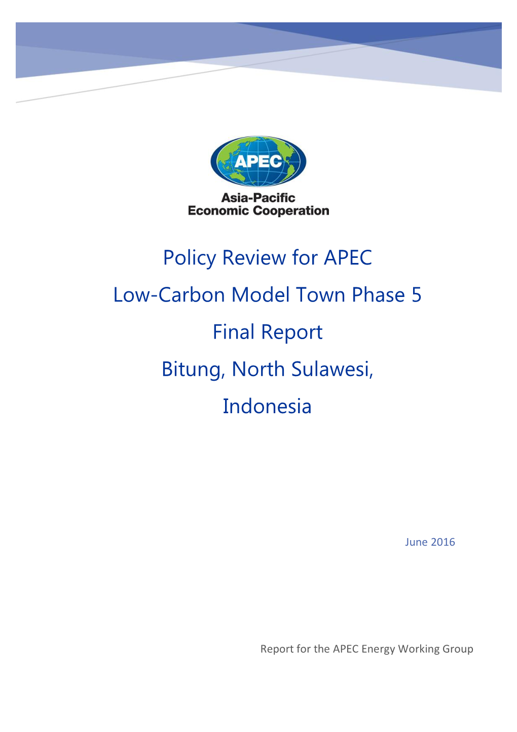 Policy Review for APEC Low-Carbon Model Town Phase 5 Final Report