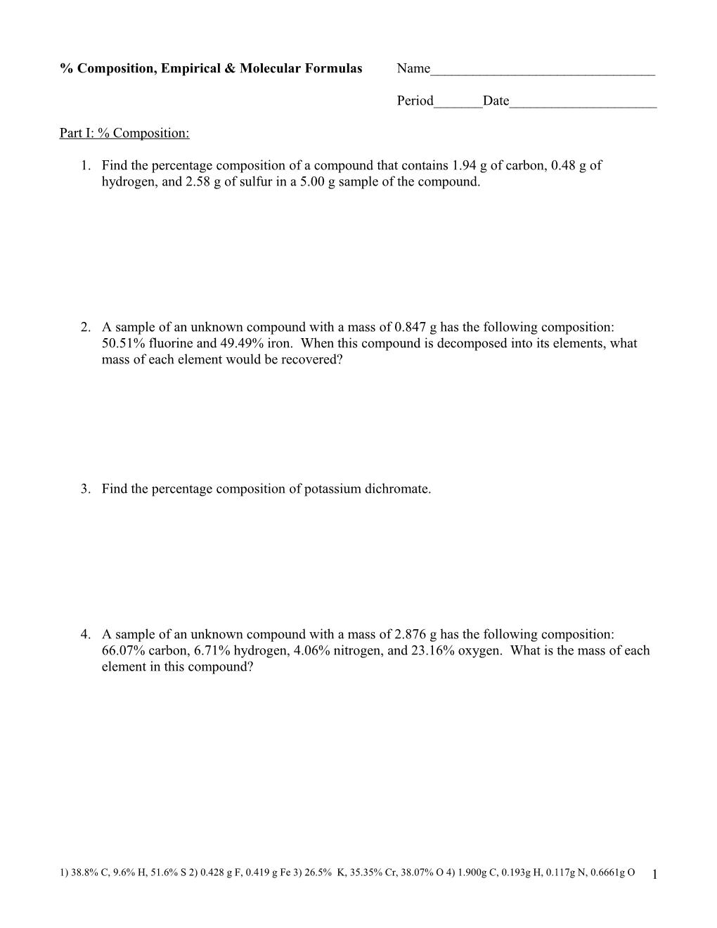 % Composition, Empirical & Molecular Formulas