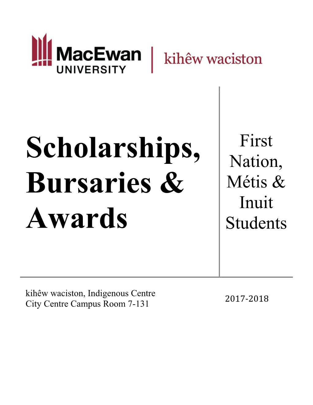Macewan University Scholarships, Bursaries & Awards 2017-2018
