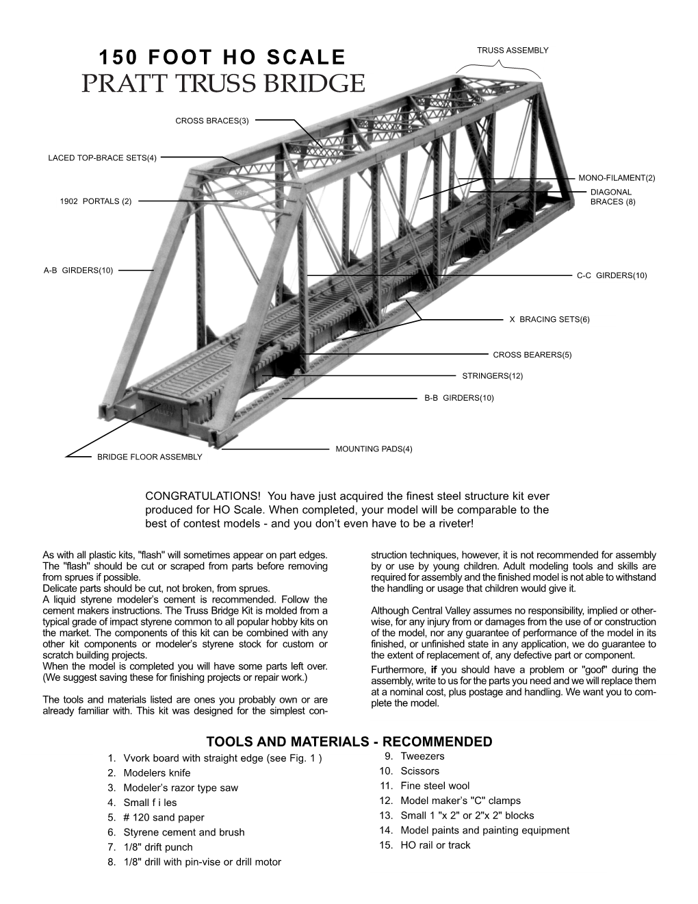 150 Foot Ho Scale Truss Assembly
