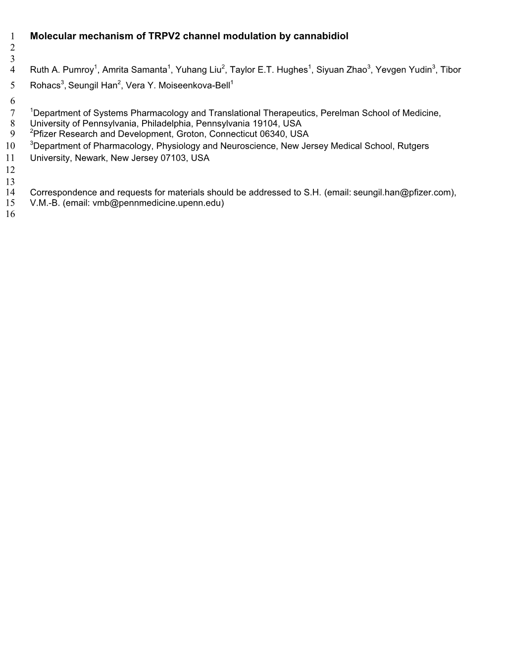 Molecular Mechanism of TRPV2 Channel Modulation by Cannabidiol 2 3 4 Ruth A