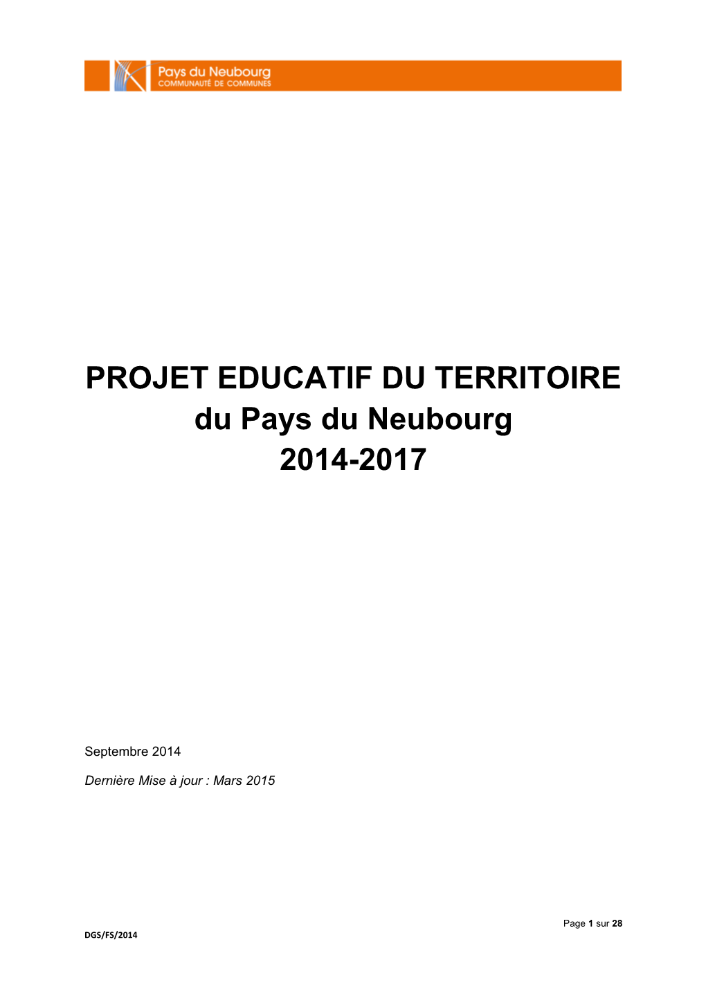 PROJET EDUCATIF DU TERRITOIRE Du Pays Du Neubourg 2014-2017