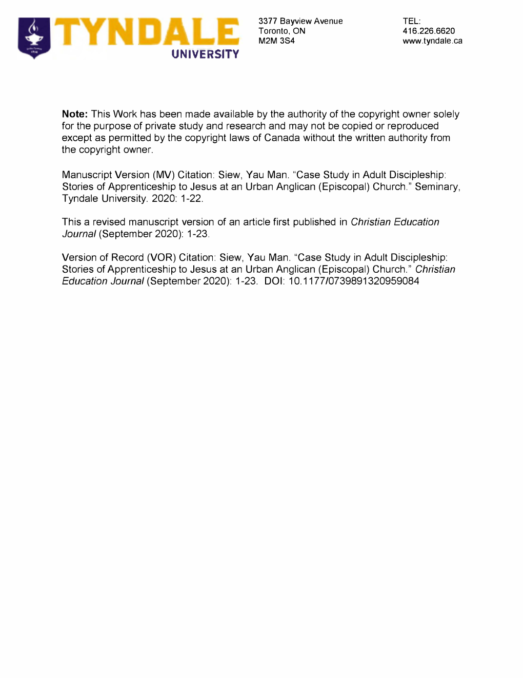 Case Study in Adult Discipleship: Stories of Apprenticeship to Jesus at an Urban Anglican (Episcopal) Church." Seminary, Tyndale University