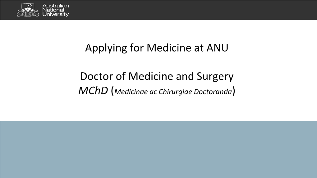 Studying Medicine at ANU Doctor of Medicine