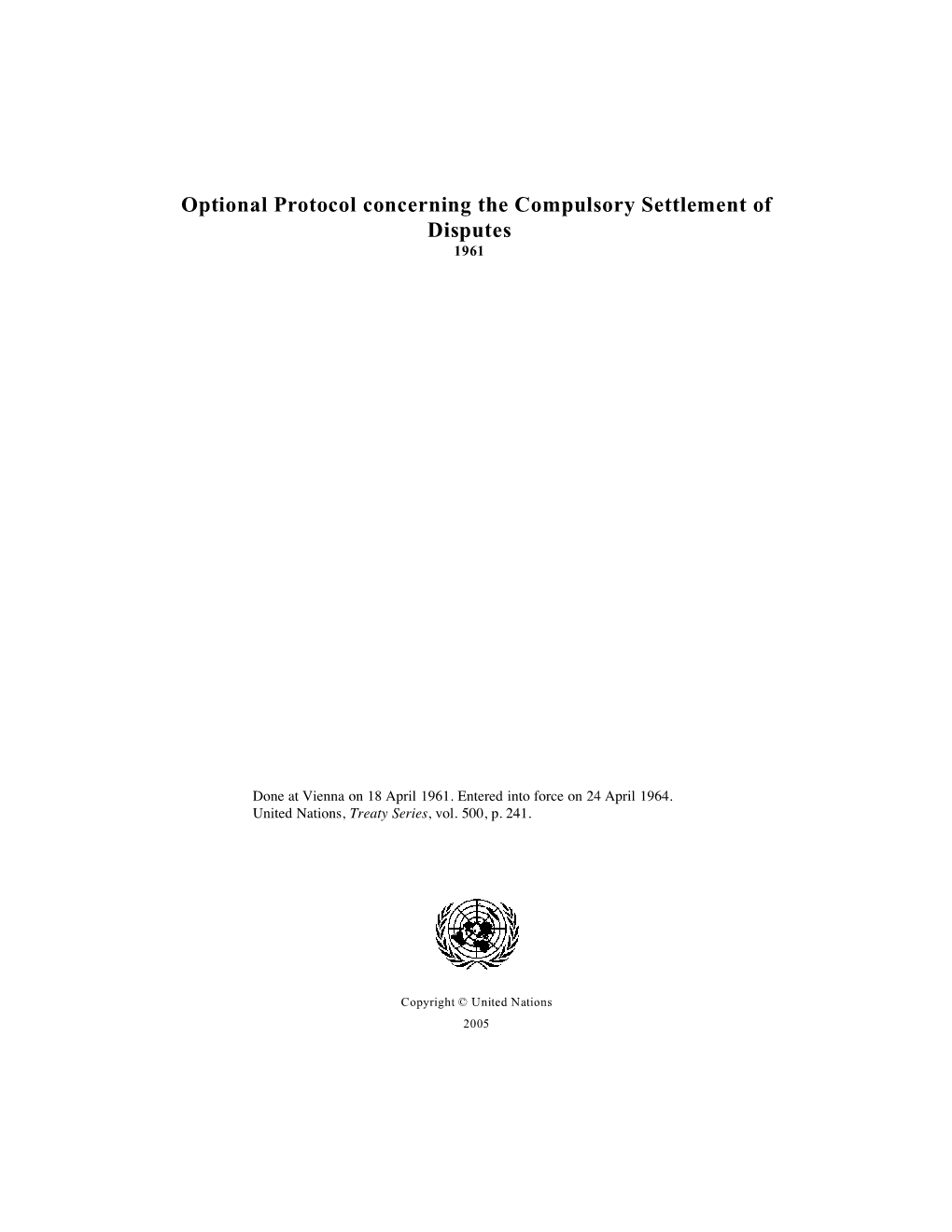 Optional Protocol Concerning the Compulsory Settlement of Disputes 1961