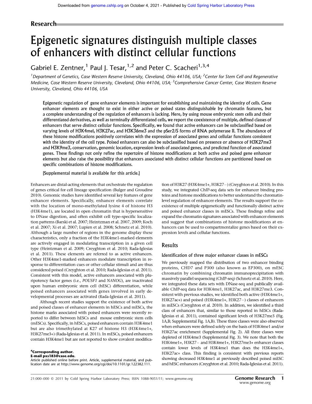 Epigenetic Signatures Distinguish Multiple Classes of Enhancers with Distinct Cellular Functions