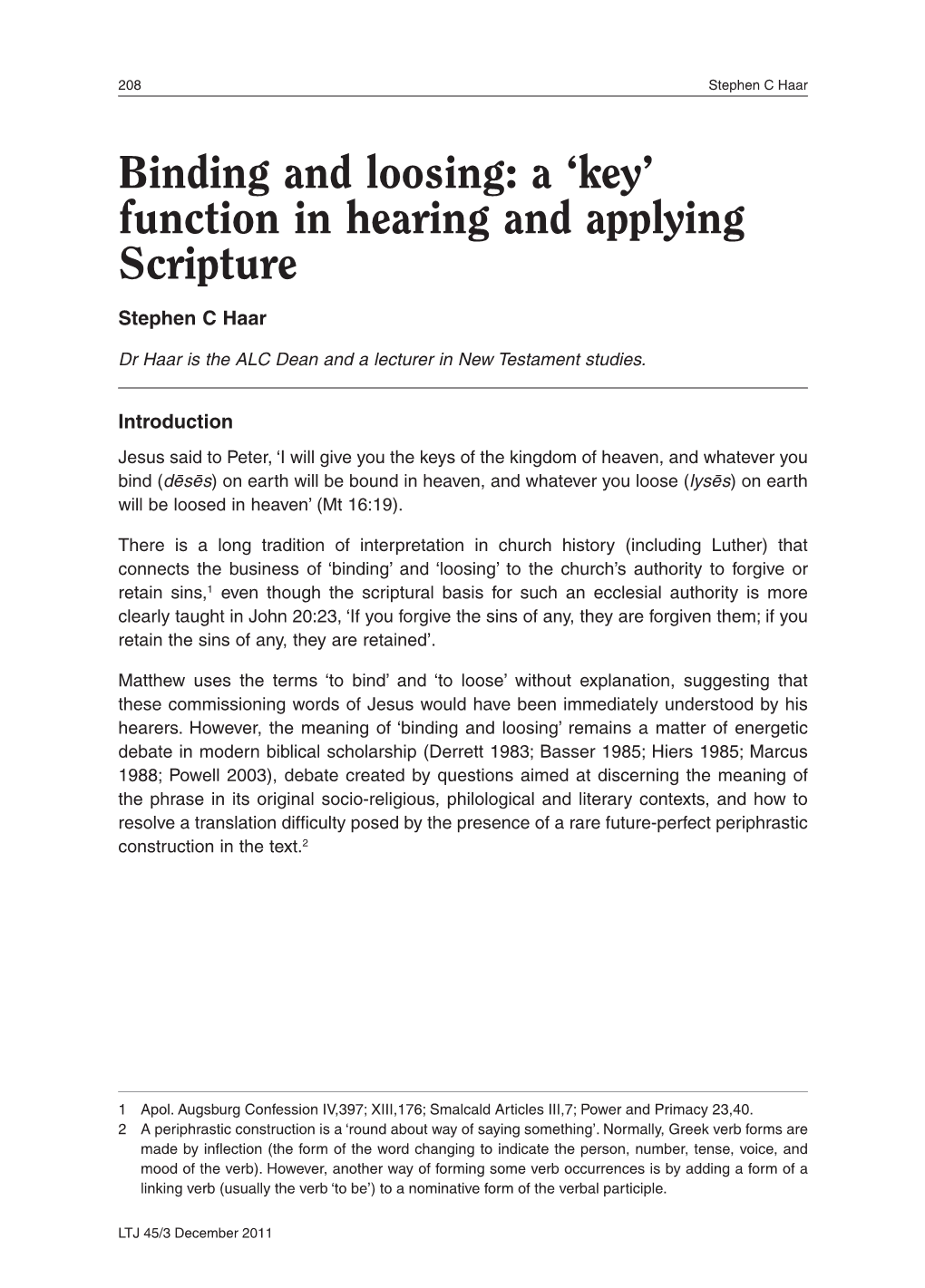 Binding and Loosing: a ‘Key’ Function in Hearing and Applying Scripture Stephen C Haar