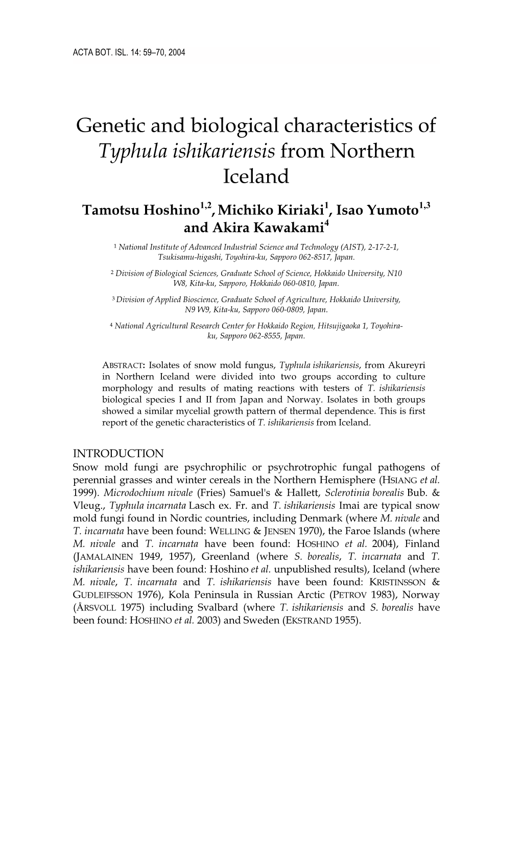 Genetic and Biological Characteristics of Typhula Ishikariensis from Northern Iceland