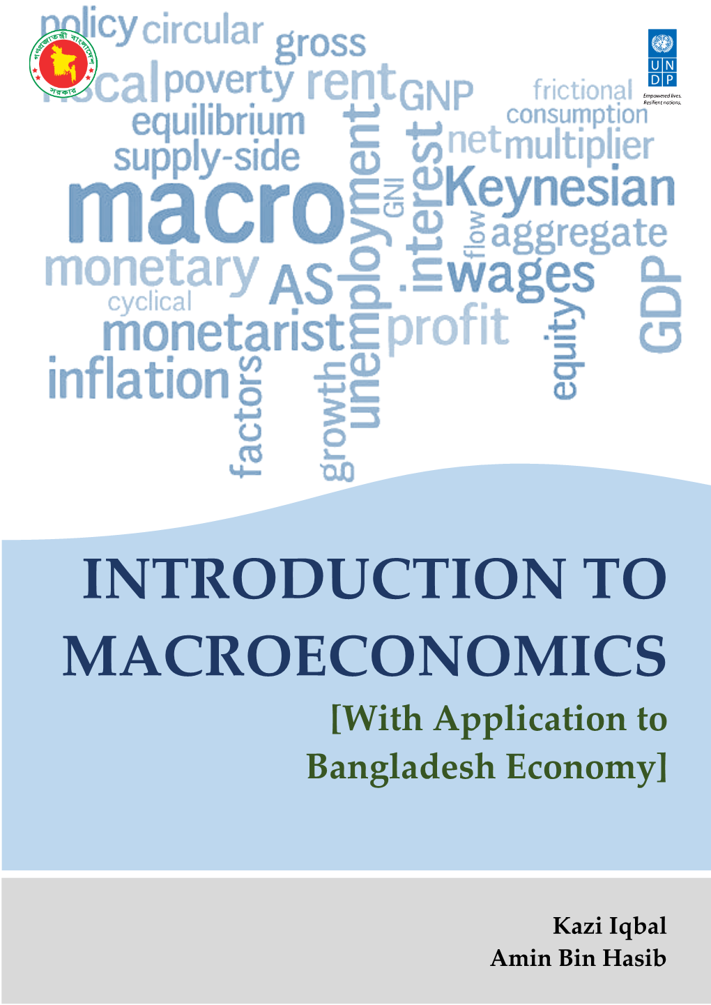 Introduction to Macroeconomics [With Application to Bangladesh Economy] Ii PREFACE