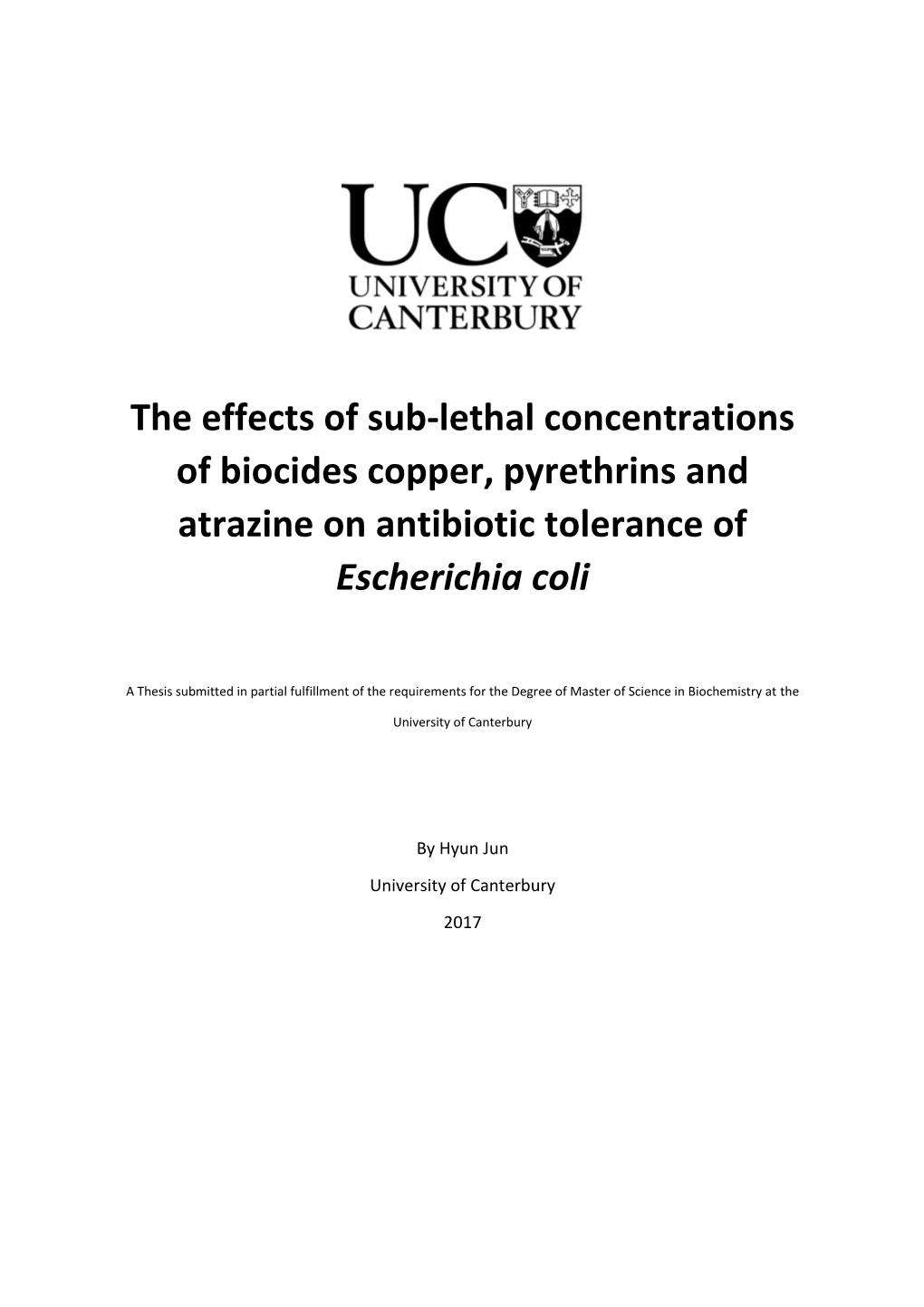 The Effects of Sub-Lethal Concentrations of Biocides Copper, Pyrethrins and Atrazine on Antibiotic Tolerance of Escherichia Coli