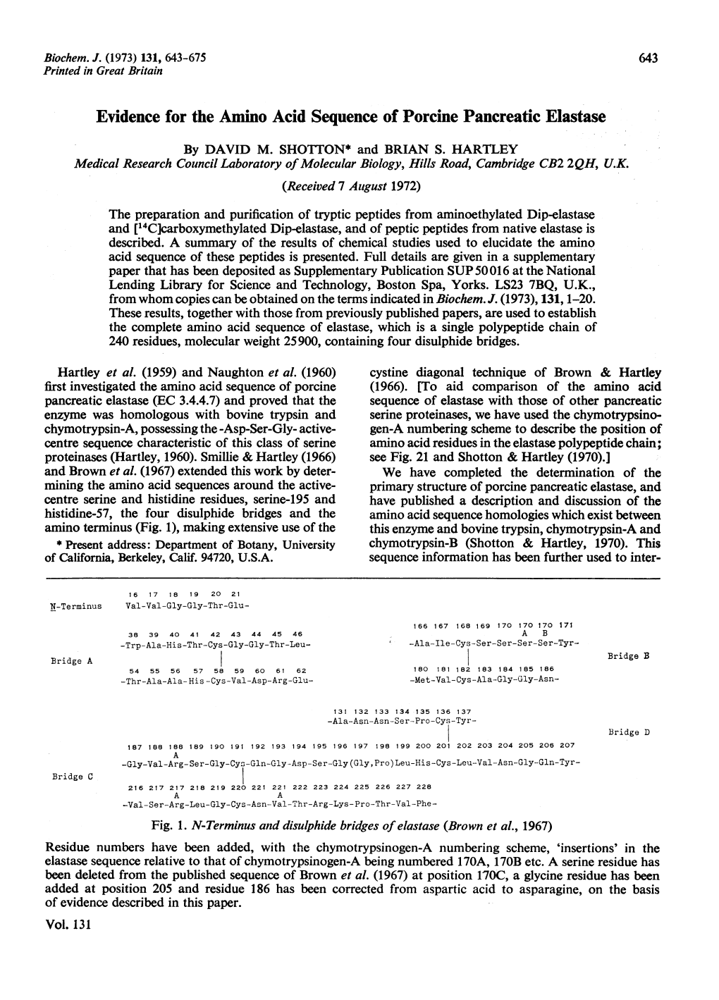 Evidence for the Amino Acid Sequence of Porcine Pancreatic Elastase by DAVID M