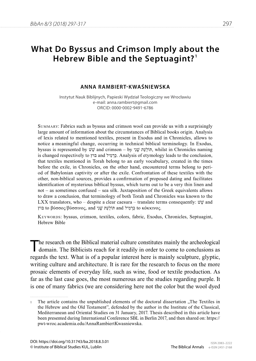 What Do Byssus and Crimson Imply About the Hebrew Bible and the Septuagint? 1