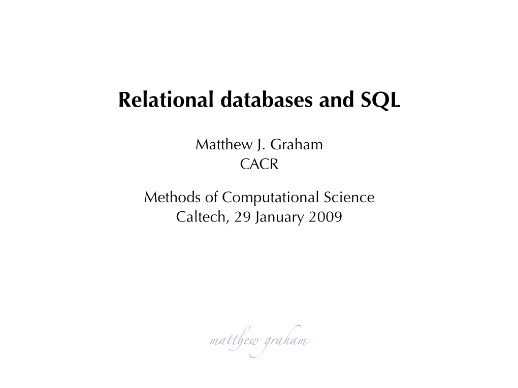 Relational Databases and SQL