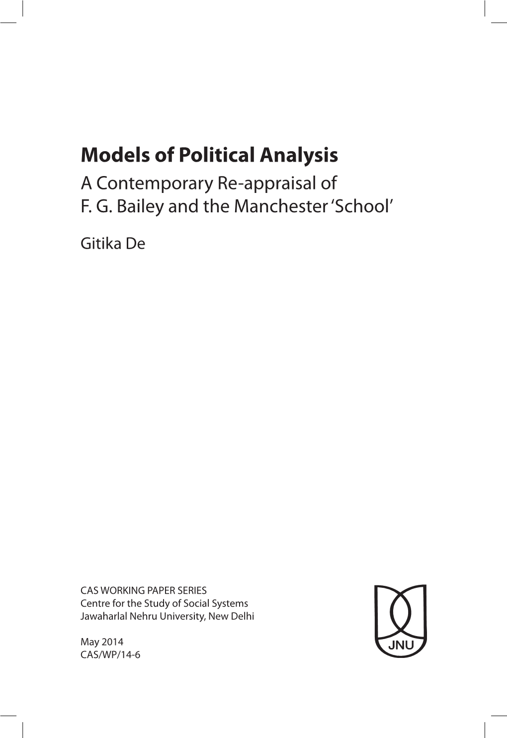 Models of Political Analysis a Contemporary Re-Appraisal of F