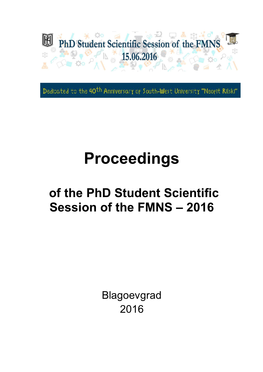Proceedings of the Phd Student Scientific Session of the FMNS – 2016