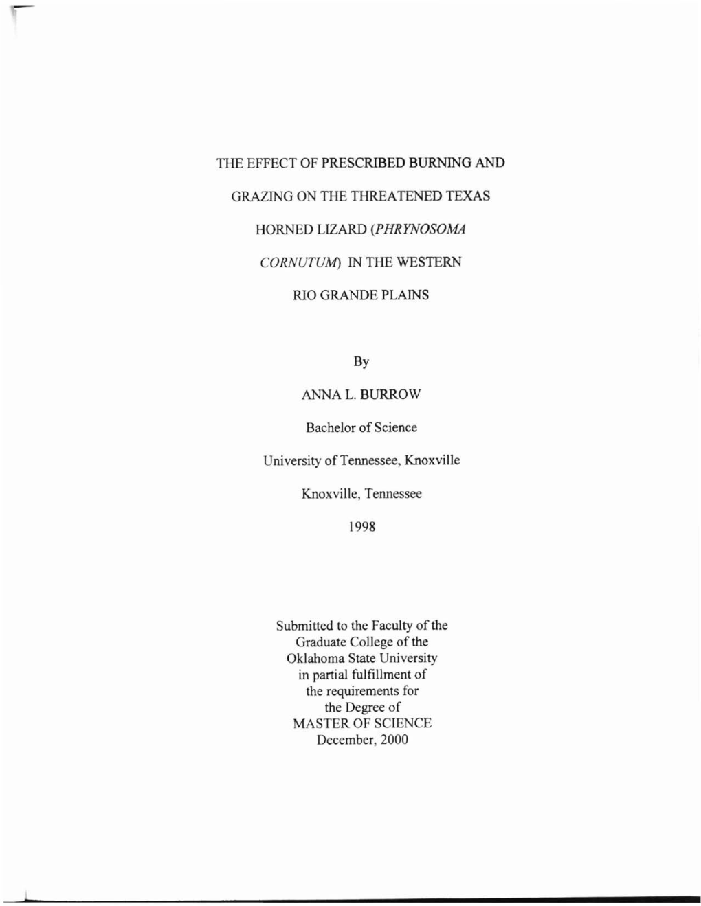 The Effect of Prescribed Burning and Grazing on Th Threatened Texas Horned Lizard (Phrynosoma Cornutum) in the Western Rio Grande Plains