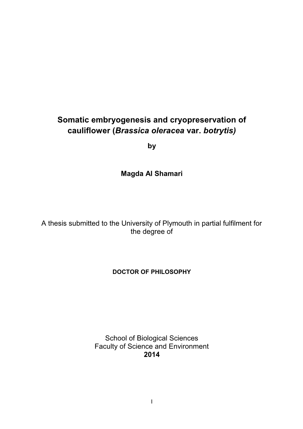 Somatic Embryogenesis and Cryopreservation of Cauliflower (Brassica Oleracea Var