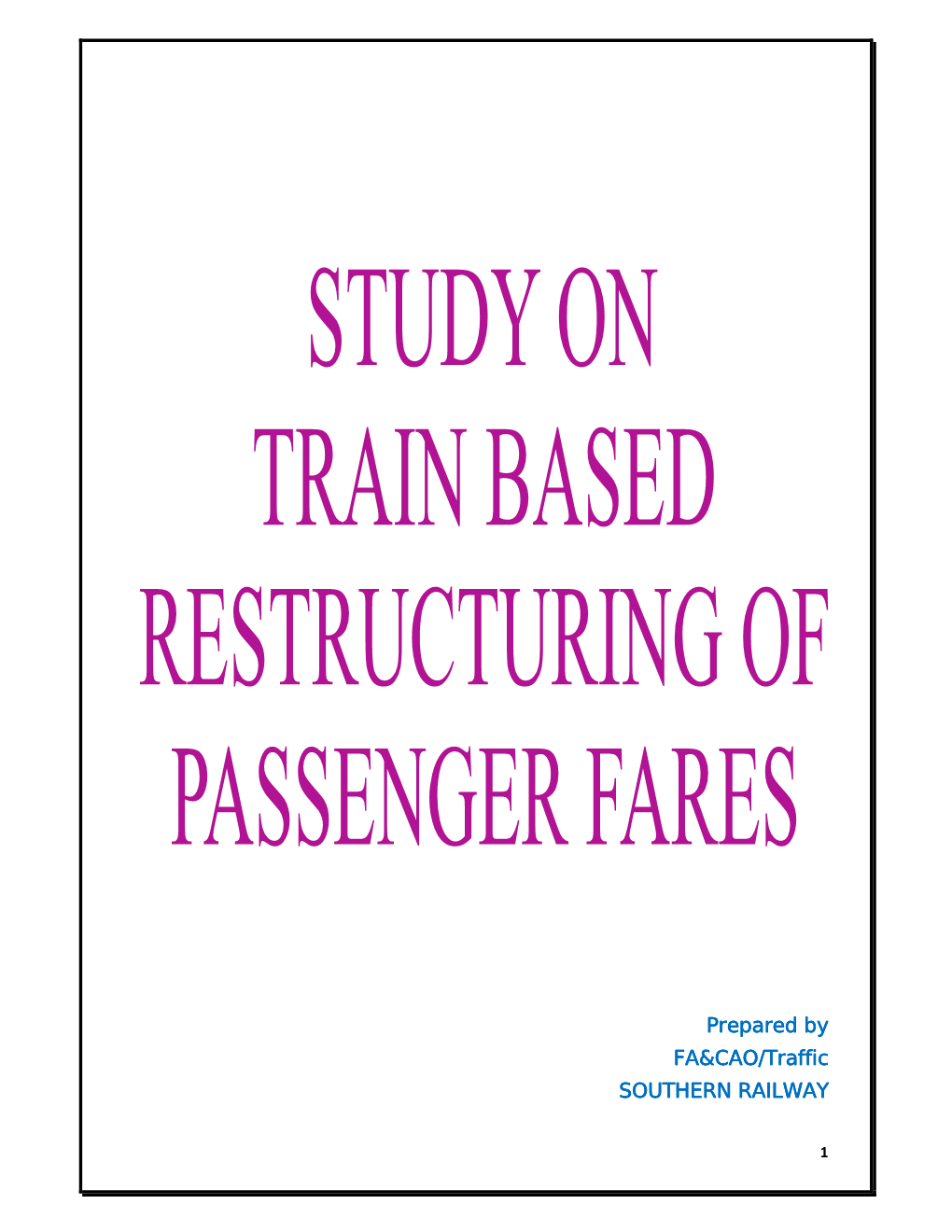 Prepared by Prepared by FA&CAO/Traffic FA&CAO/Traffic