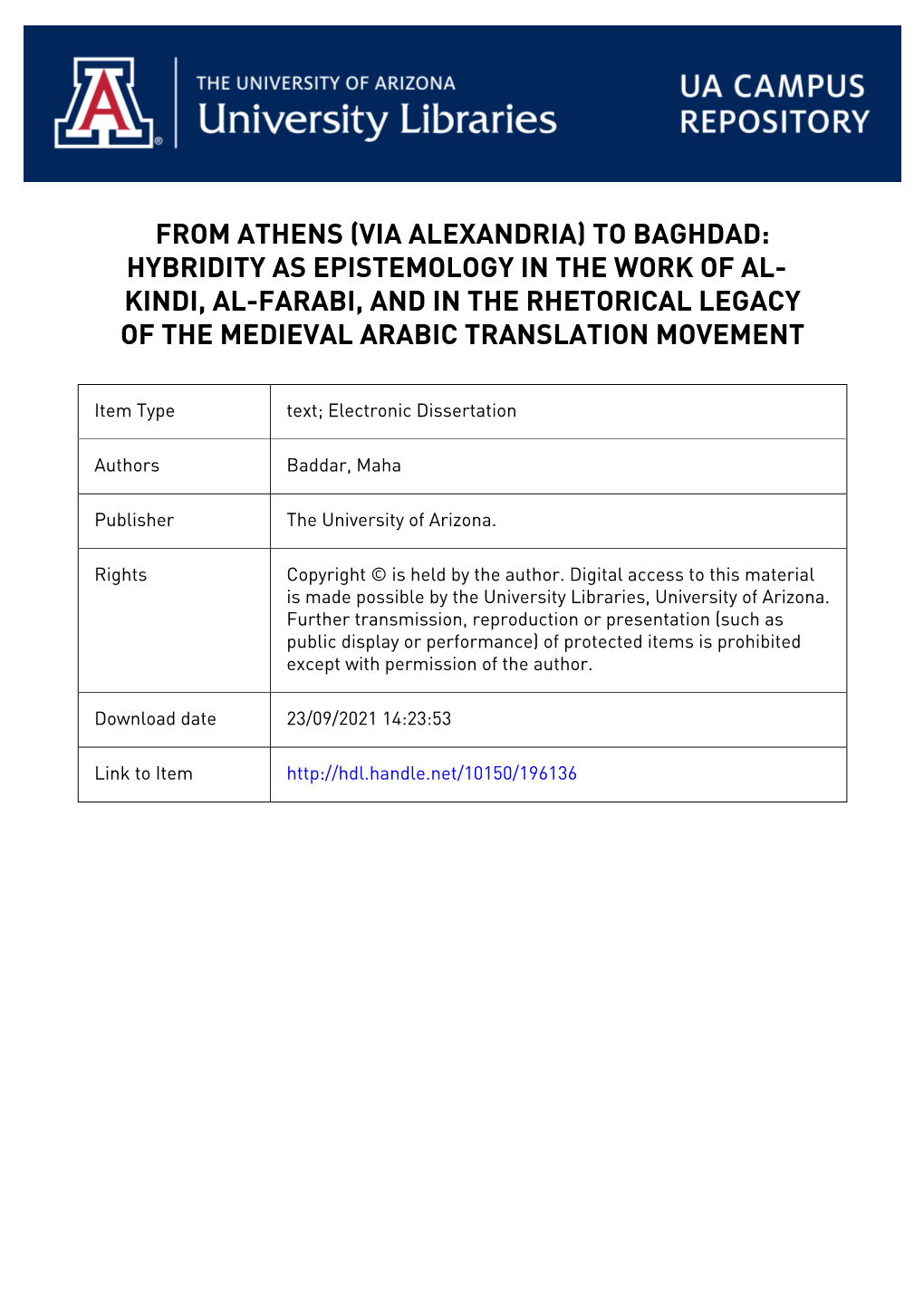 Hybridity As Epistemology in the Work of Al-Kindi, Al-Farabi, and in the Rhetorical Legacy of The