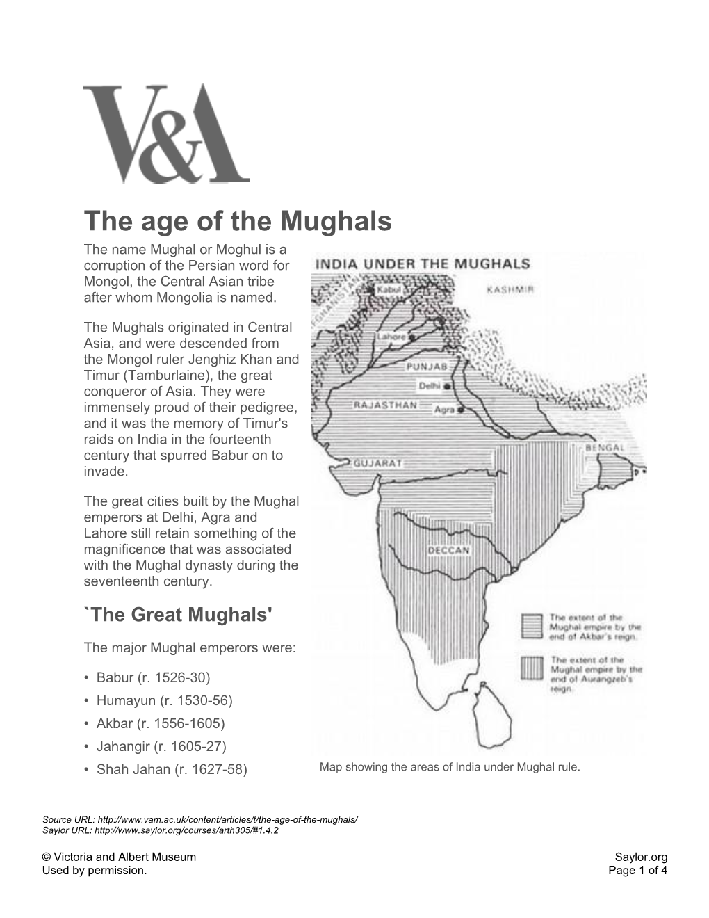 The Age of the Mughals the Name Mughal Or Moghul Is a Corruption of the Persian Word for Mongol, the Central Asian Tribe After Whom Mongolia Is Named