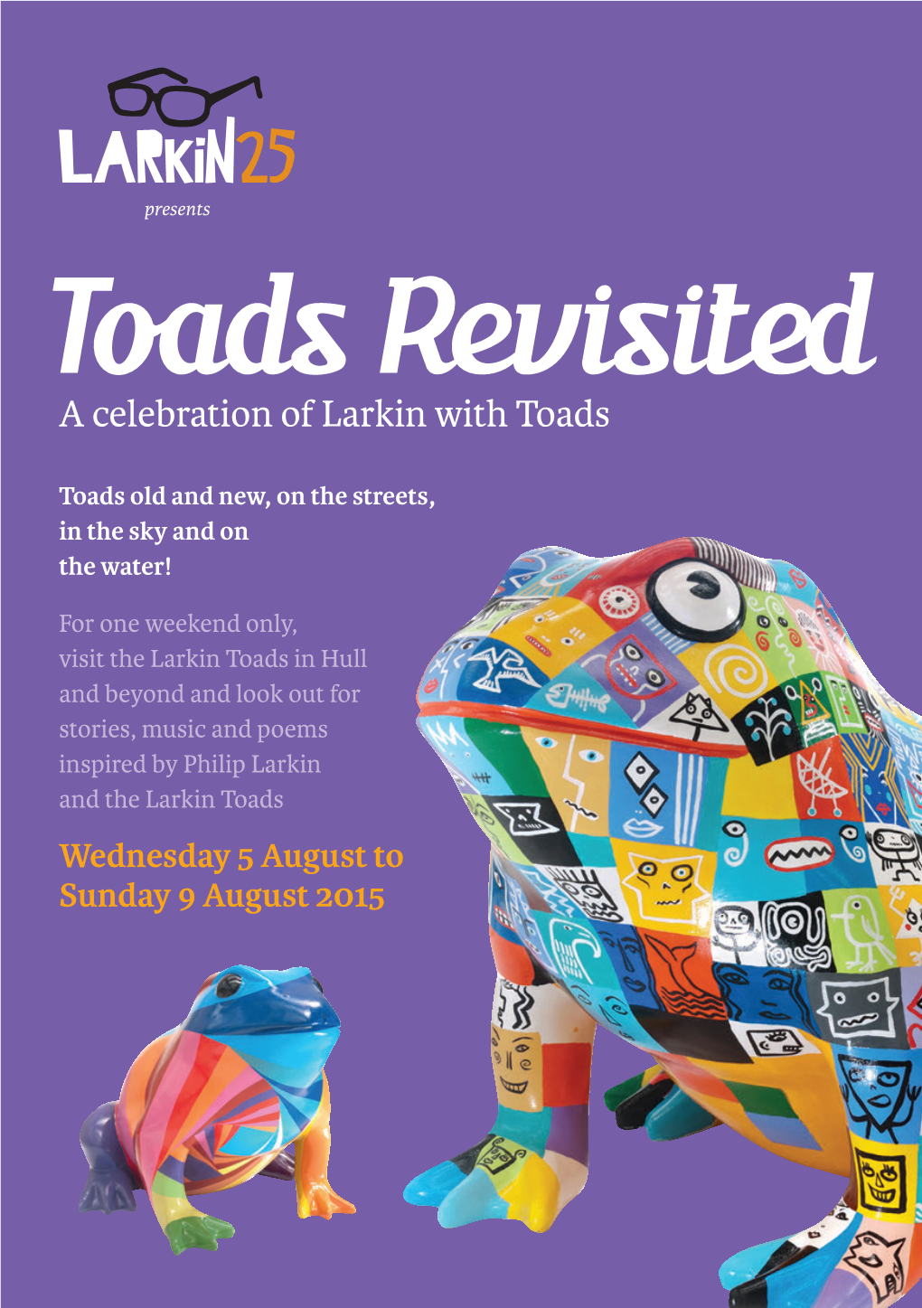 Toads Revisited a Celebration of Larkin with Toads