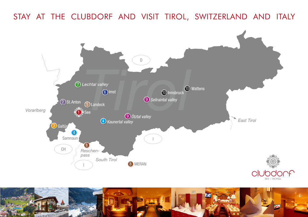 Stay at the Clubdorf and Visit Tirol, Switzerland and Italy