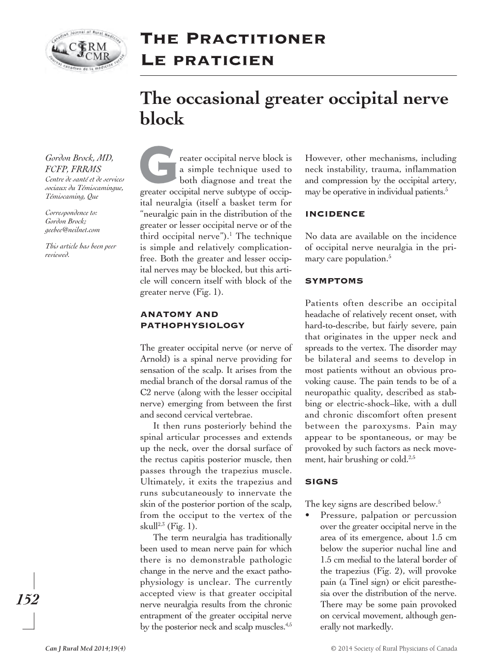 The Occasional Greater Occipital Nerve Block