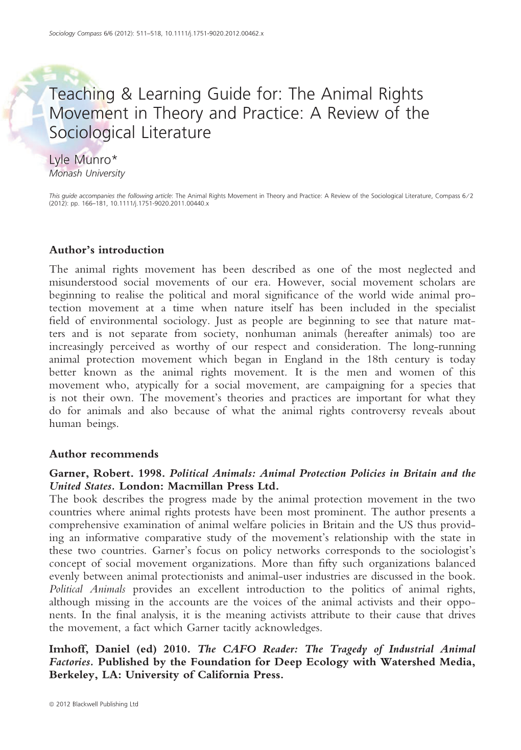 The Animal Rights Movement in Theory and Practice: a Review of the Sociological Literature Lyle Munro* Monash University