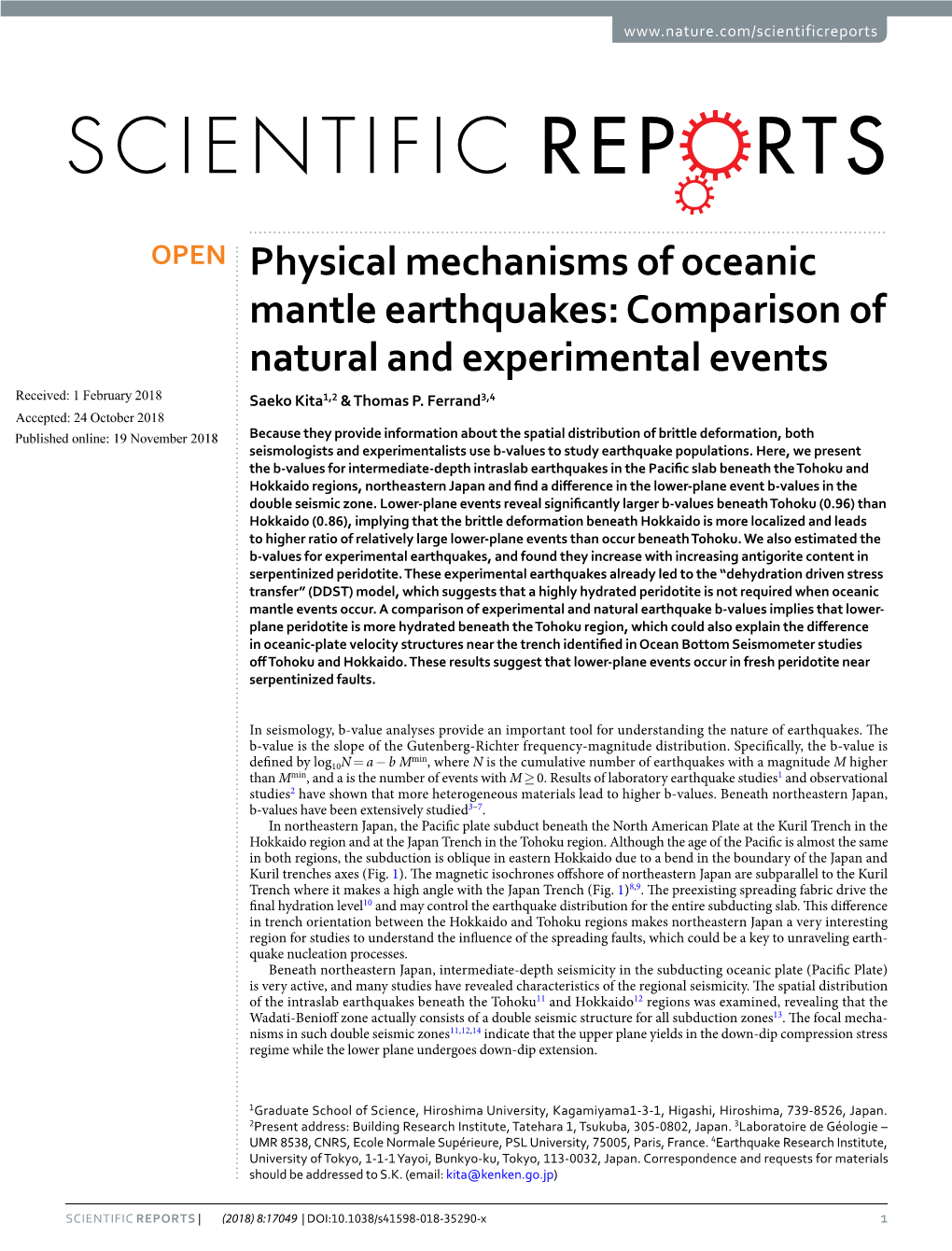 Physical Mechanisms of Oceanic Mantle Earthquakes: Comparison of Natural and Experimental Events Received: 1 February 2018 Saeko Kita1,2 & Thomas P