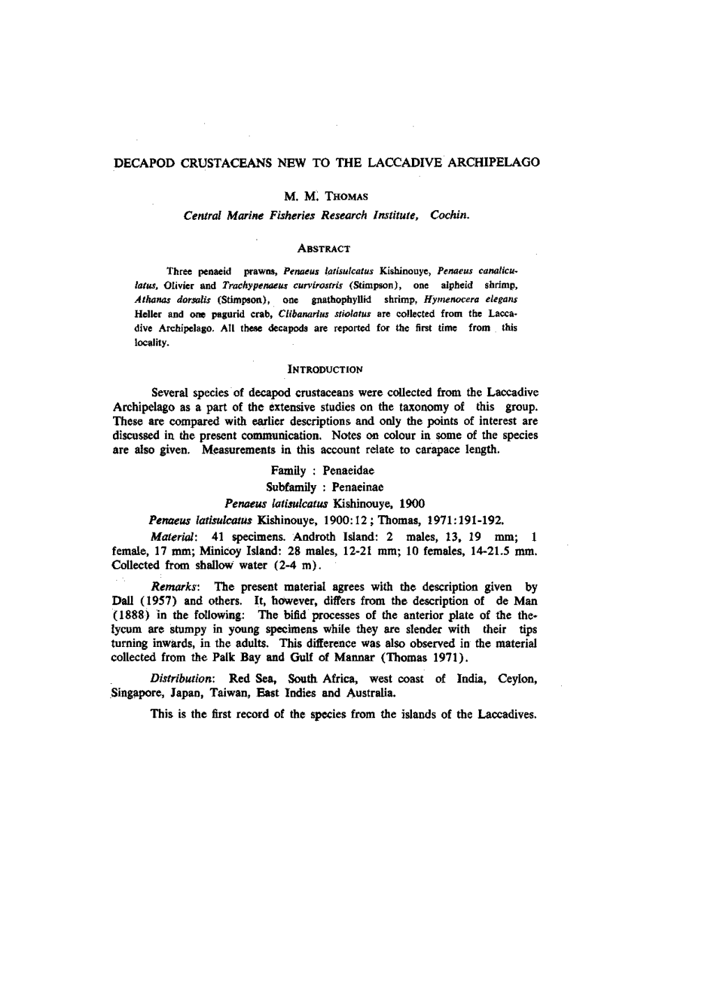 Several Species of Decapod Crustaceans Were Collected from the Laccadive Archipelago As a Part of the Extensive Studies on the Taxonomy of This Group