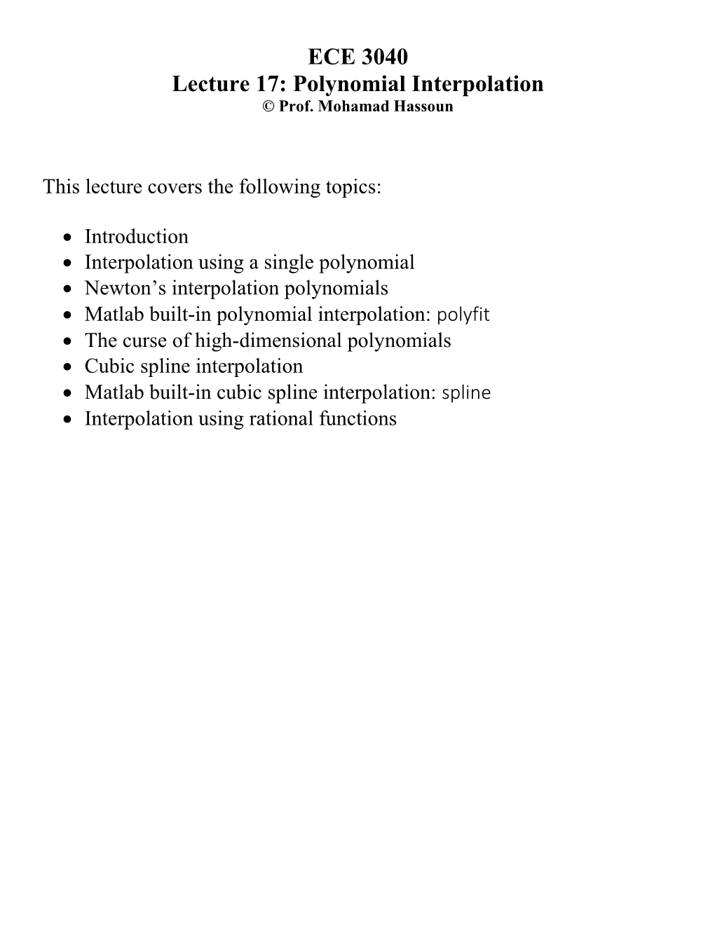 ECE 3040 Lecture 17: Polynomial Interpolation © Prof