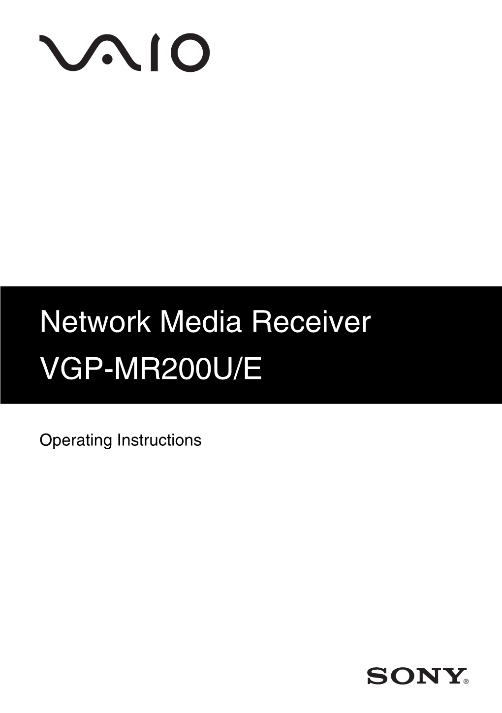 Network Media Receiver VGP-MR200U/E