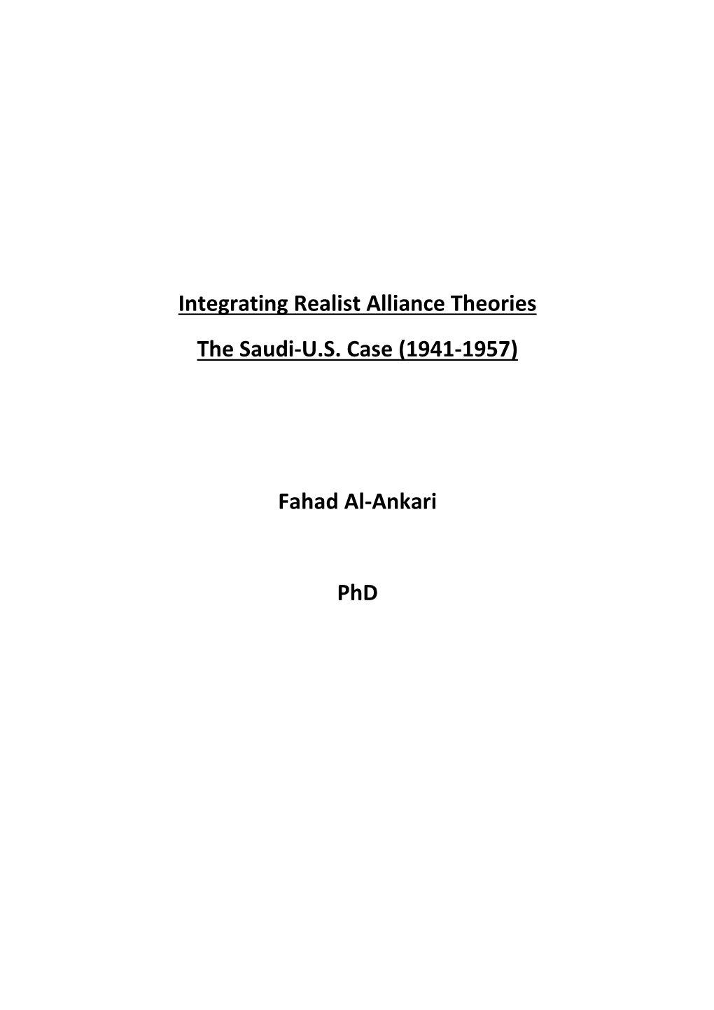 Integrating Realist Alliance Theories the Saudi-U.S. Case (1941-1957)