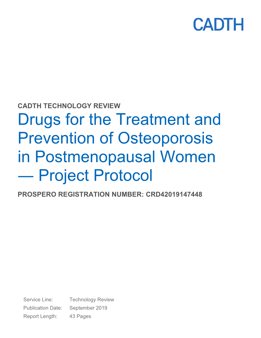 Drugs for the Treatment and Prevention of Osteoporosis in Postmenopausal Women ― Project Protocol