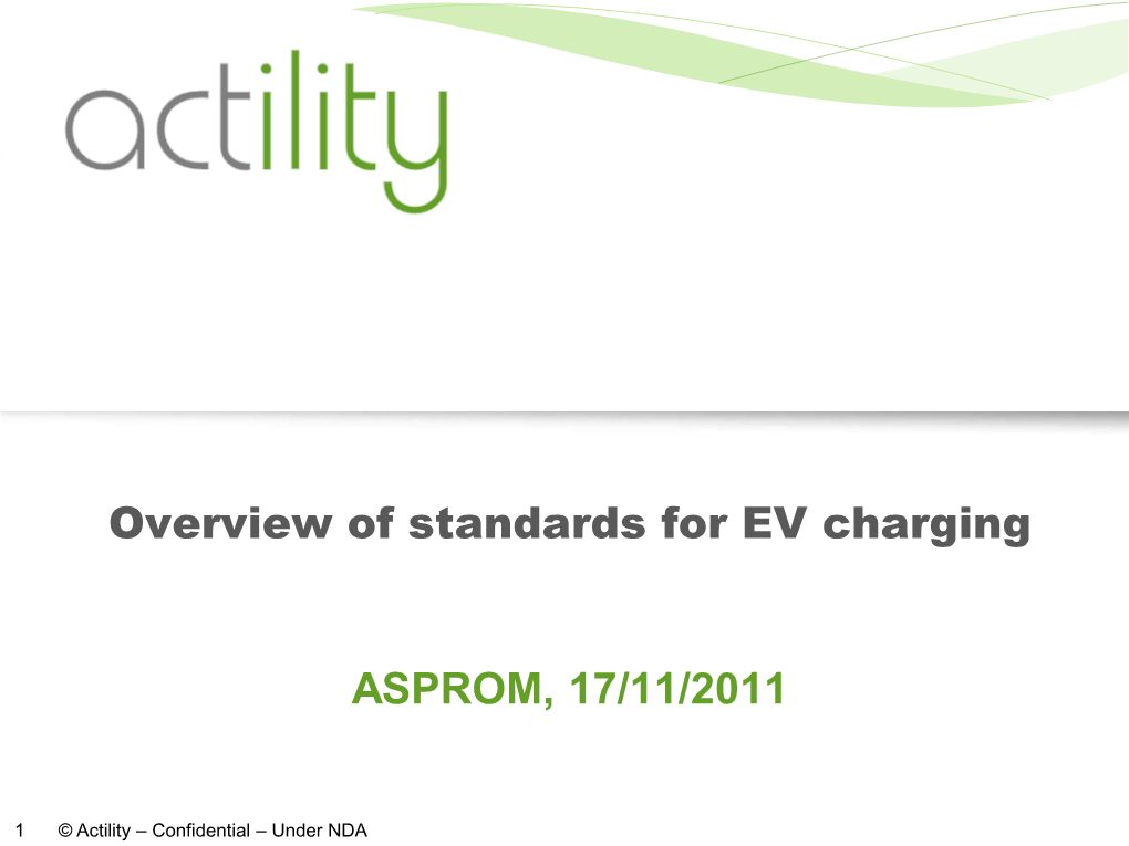 Overview of Standards for EV Charging ASPROM, 17/11/2011